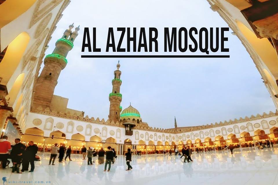 Khám phá nhà thờ Hồi giáo Al-Azhar: Biểu tượng văn hóa, tôn giáo và học thuật của Ai Cập