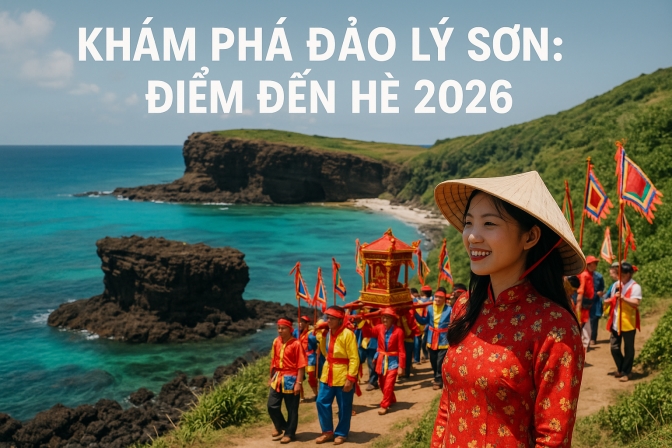 Khám Phá Đảo Lý Sơn: Điểm Đến Hè 2026