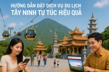 Hướng Dẫn Đặt Dịch Vụ Du Lịch Tây Ninh Tự Túc Hiệu Quả