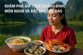 Khám Phá Ẩm Thực Quảng Bình: Món Ngon Và Đặc Sản Độc Đáo