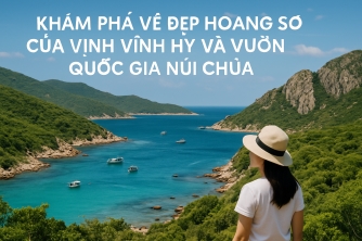 Khám Phá Vẻ Đẹp Hoang Sơ của Vịnh Vĩnh Hy và Vườn Quốc Gia Núi Chúa Khám Phá Vẻ Đẹp Hoang Sơ của Vịnh Vĩnh Hy và Vườn Quốc Gia Núi Chúa